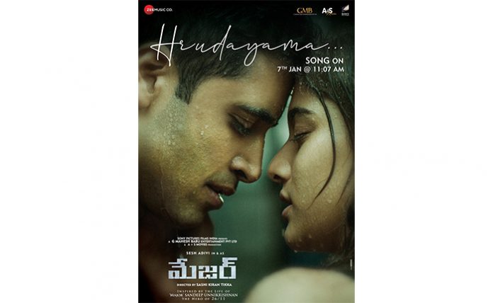 Adivi Sesh Major Film First Single Hrudayama Release On January 7