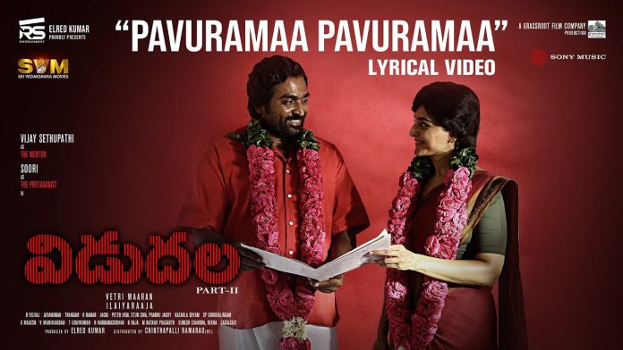 విజయ్ సేతుపతి ” విడుదల 2″ పాట విడుదల