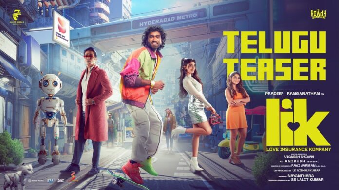 రానా దగ్గుబాటి లాంచ్ చేసిన ప్రదీప్ రంగనాథన్, కృతి శెట్టి ‘లవ్ ఇన్సూరెన్స్ కంపెనీ’ క్రేజీ టీజర్